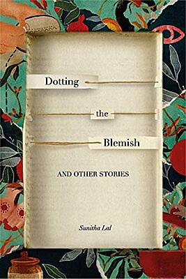 Dotting The Blemish And Other Stories